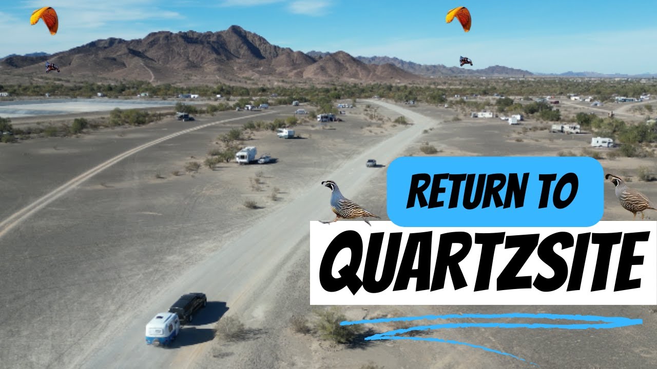 We RETURN to Quartzsite, Arizona //13ft boler Trailer - Full Time Nomads