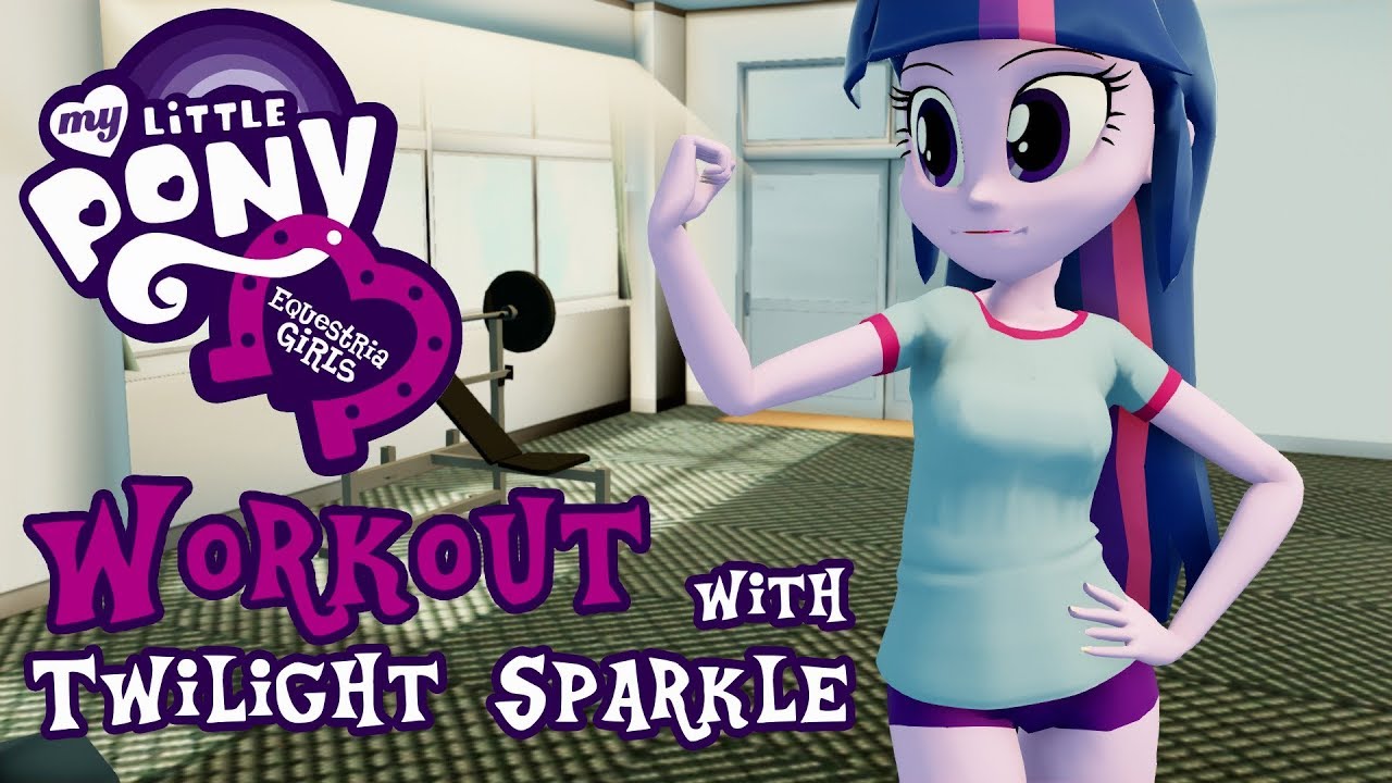 Twilight Sparkle 7 Minute Workout - Let's Exercise!