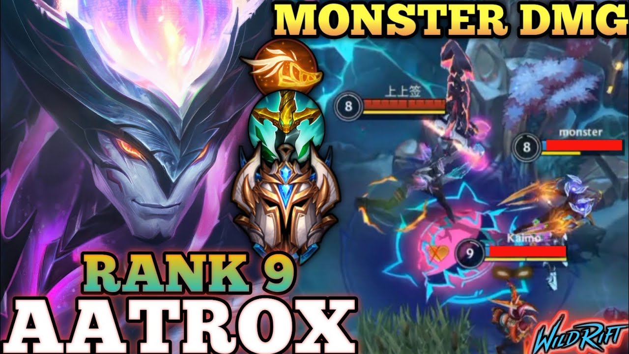 AATROX BRUTAL MONSTER DAMAGE! AGGRESSIVE GANK MVP PLAY - TOP 9 GLOBAL AATROX BY 上上签 - WILD RIFT