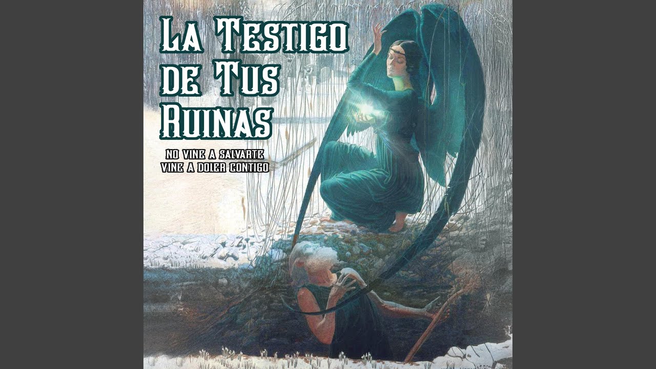 La testigo de tus Ruinas - Rock Gótico Sinfónico en Español | Música para llorar en silencio