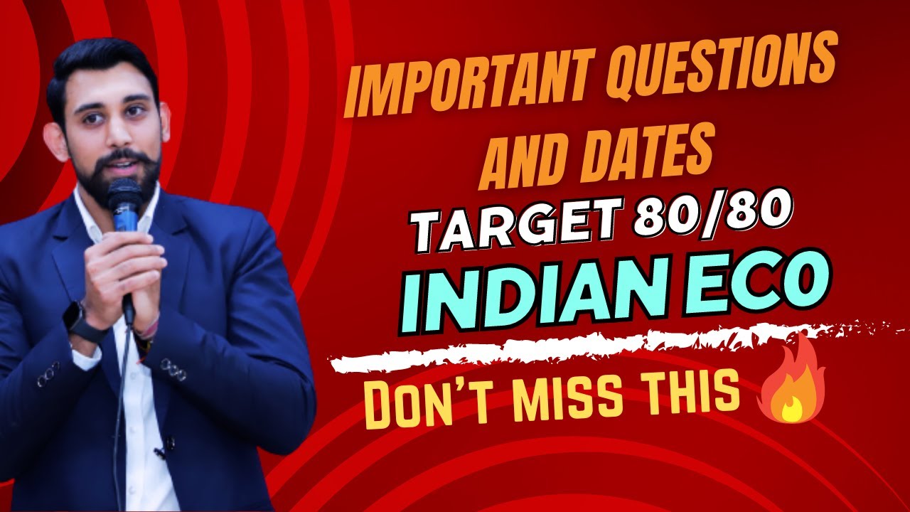 Important Dates and Important Questions | Indian Economics | Class 12 | Boards 2024