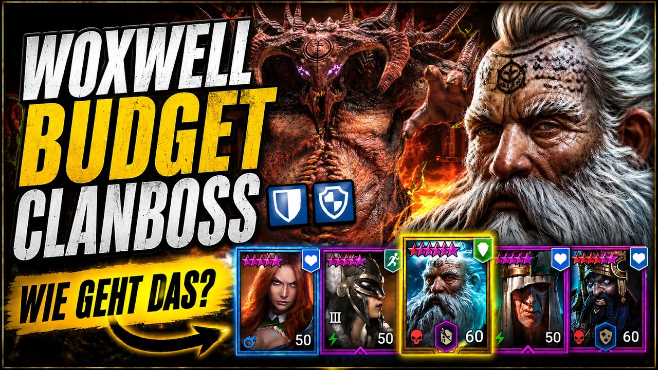 Raid: Shadow Legends | Woxwell Budget Team am Clanboss - Alles was du wissen musst
