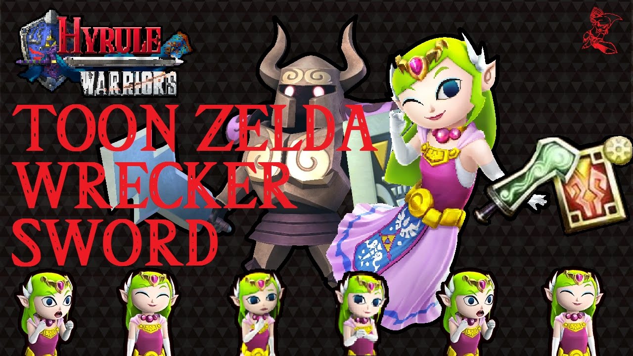 Toon Zelda and the Wrecker Sword Gameplay ~ Hyrule Warriors!!