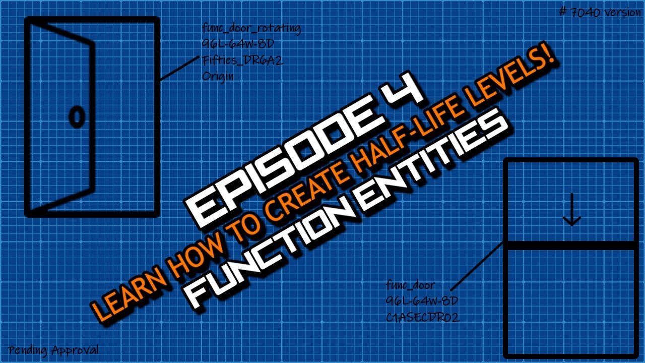 Episode 4: Function Entities | Level Creation Guide for Half-Life