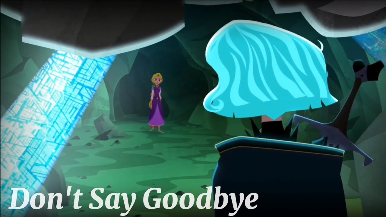 Cassandra & Rapunzel | Don't Say Goodbye (AMV)