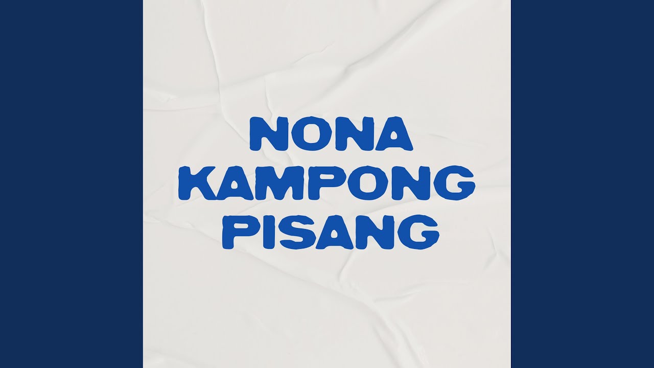 Nona Kampong Pisang