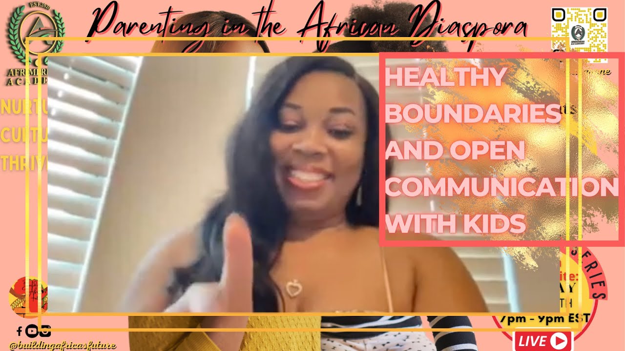 How Is Communication With Your Kids? | Parenting In The Diaspora
