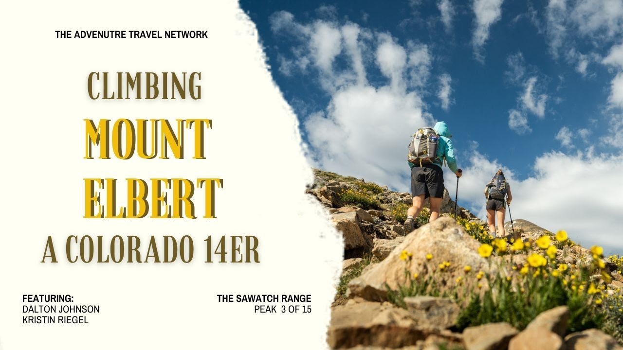 Climbing Mount Elbert, a Sawatch 14er of Colorado (Peak 3 of 15)