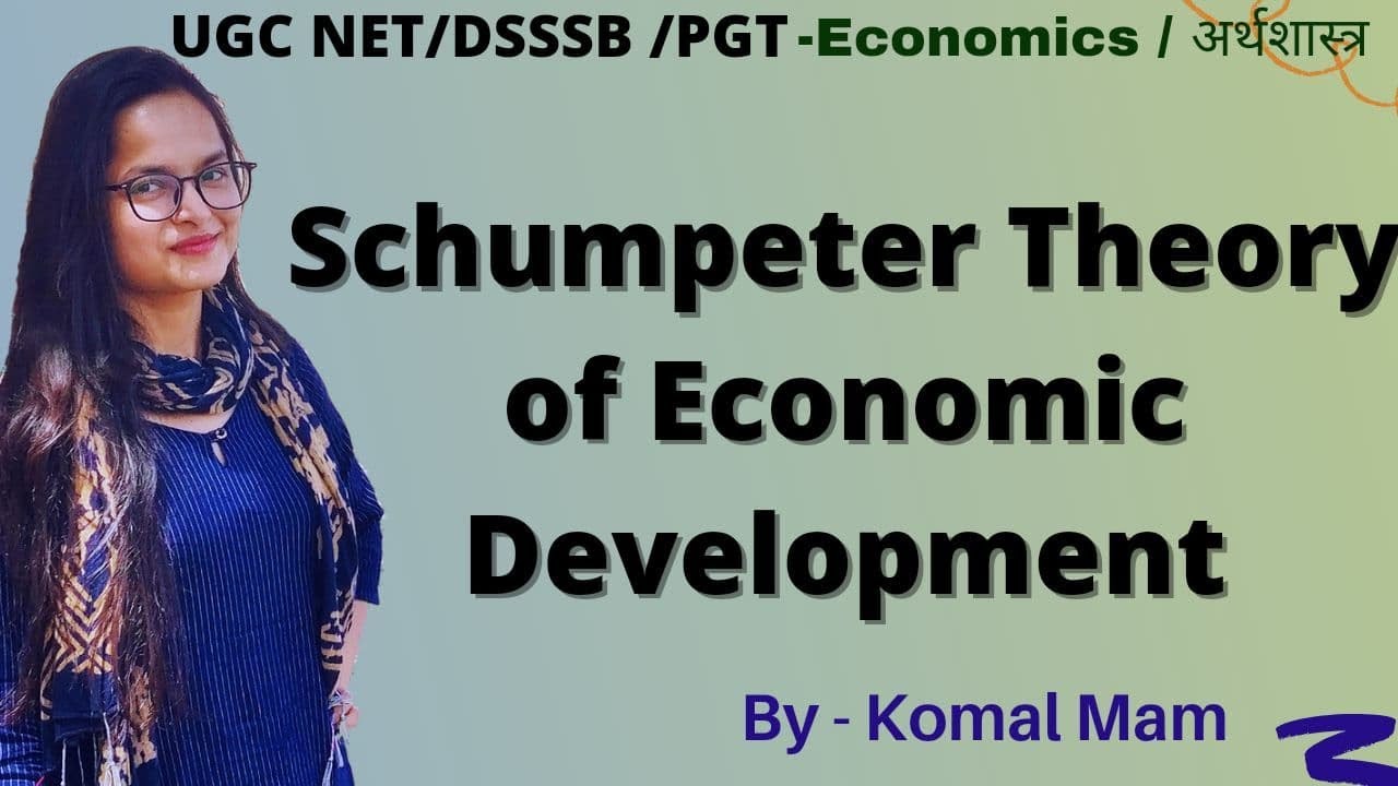 Schumpeter Theory of Economic Development ll DSSSB PGT ECO ll UGC NET