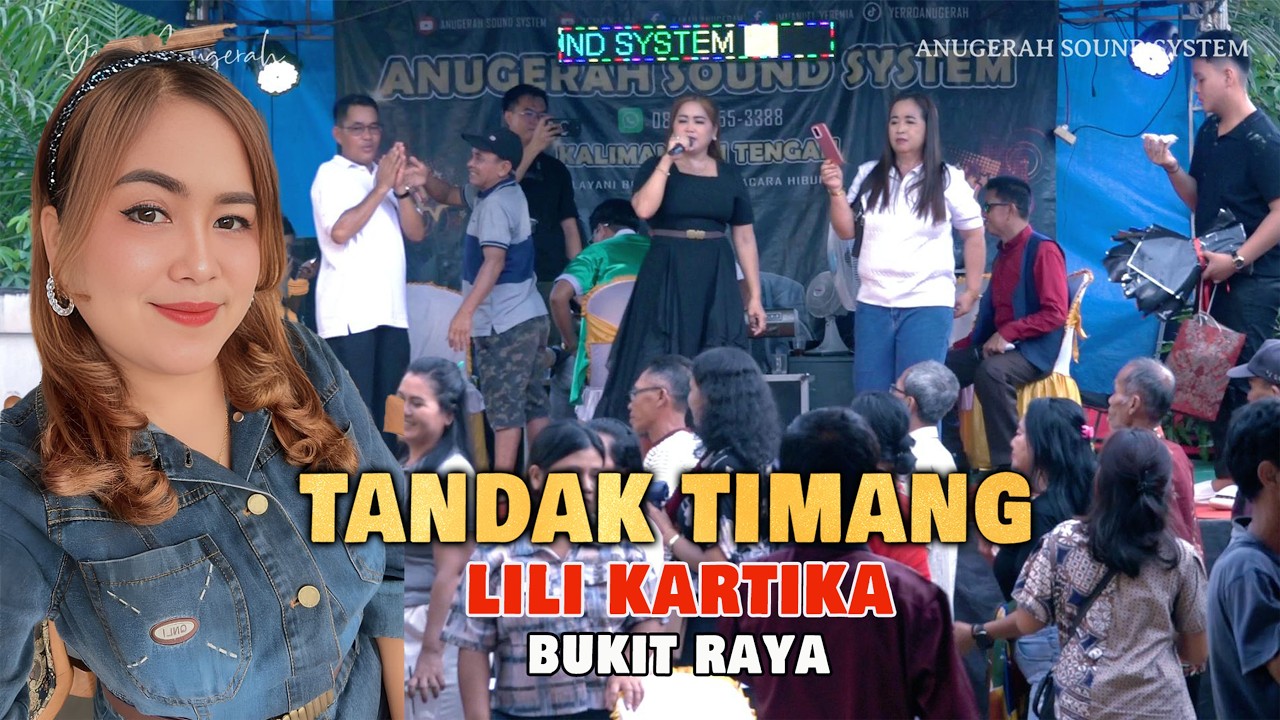 Tandak Timang By Lili Kartika  - Karungut Modern Manasai Pesta Syukuran Ultah Jendris di Bukit Raya
