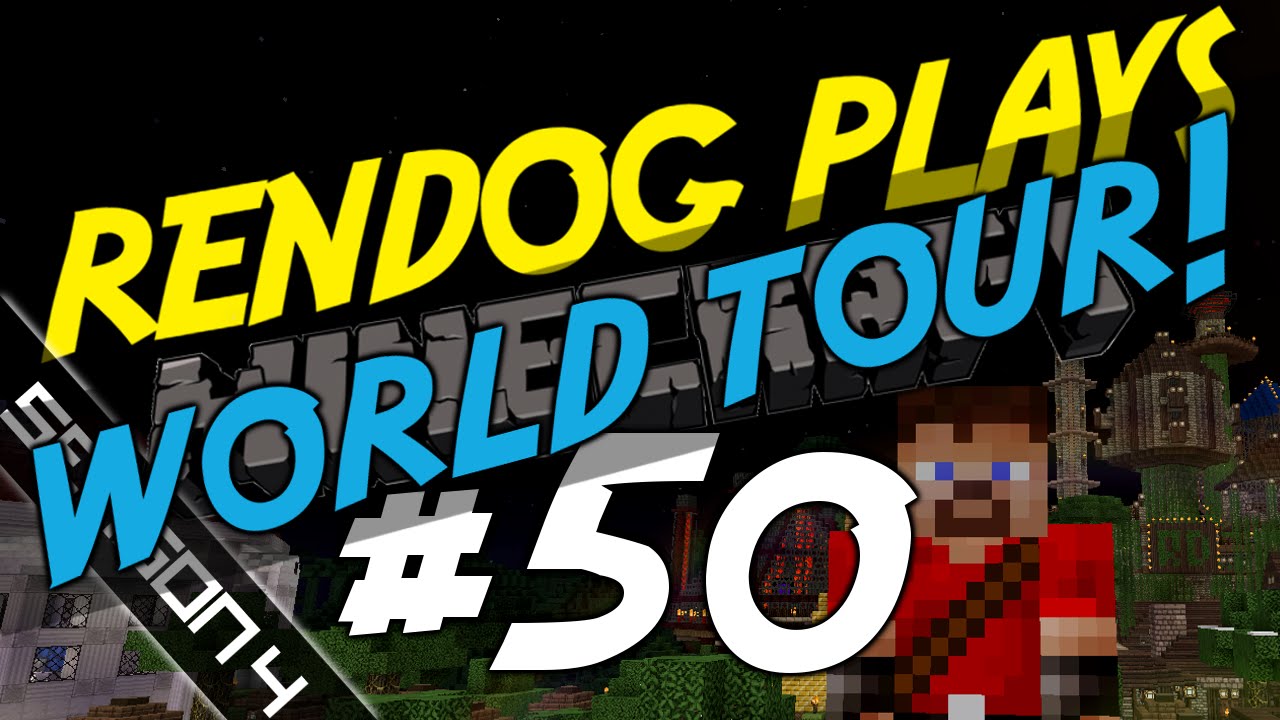 Minecraft Survival Lets Play [S4E50 SPECIAL] - ReNDoG's World Tour!
