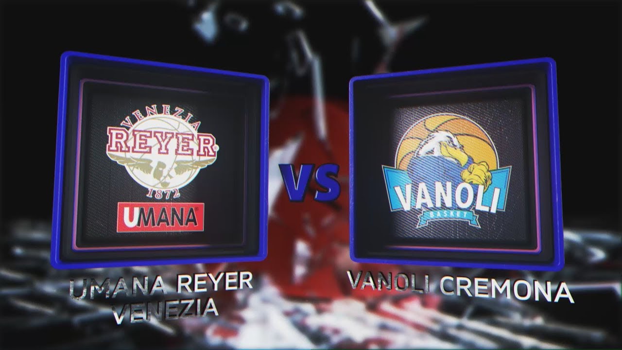 Highlights/ SF G3 Umana Venezia - Vanoli Cremona LBA Playoff PosteMobile