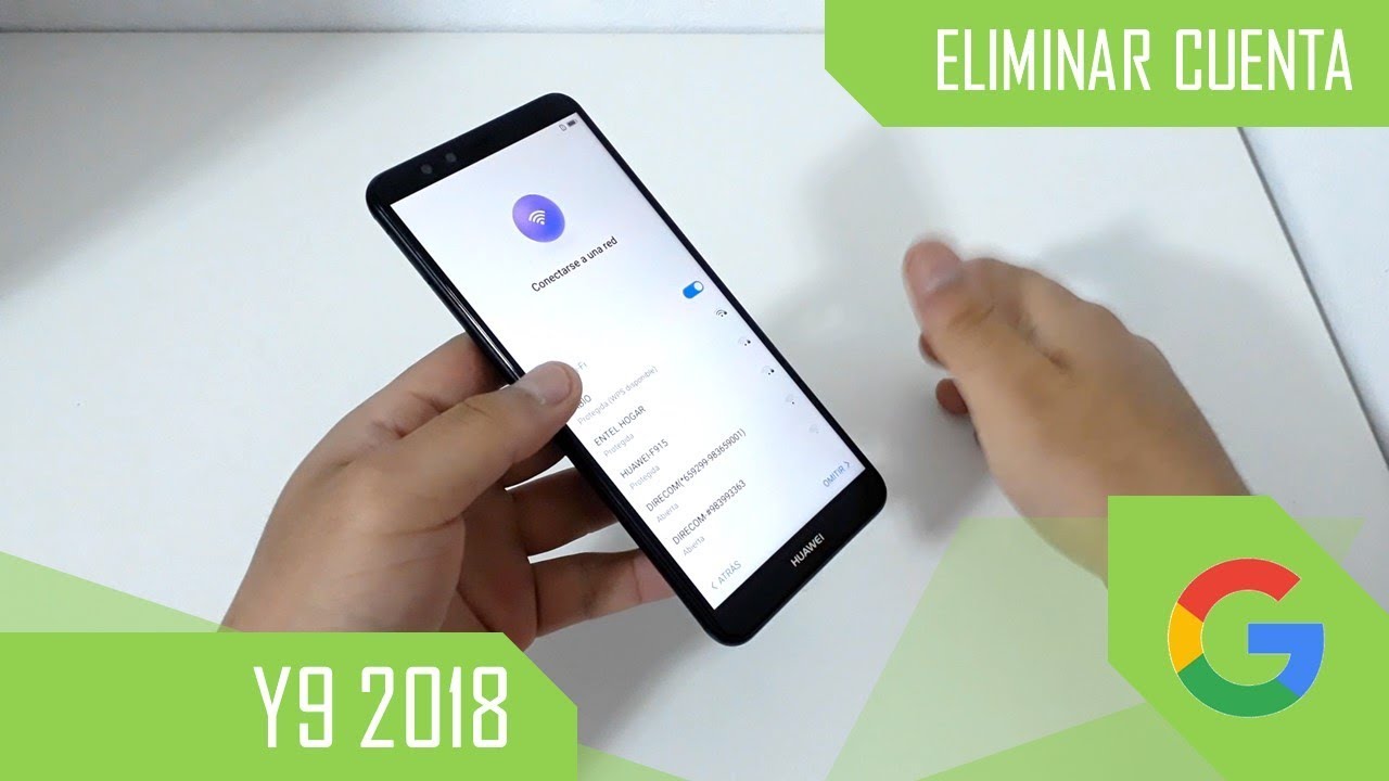Eliminar Cuenta de Google Huawei Y9 2018