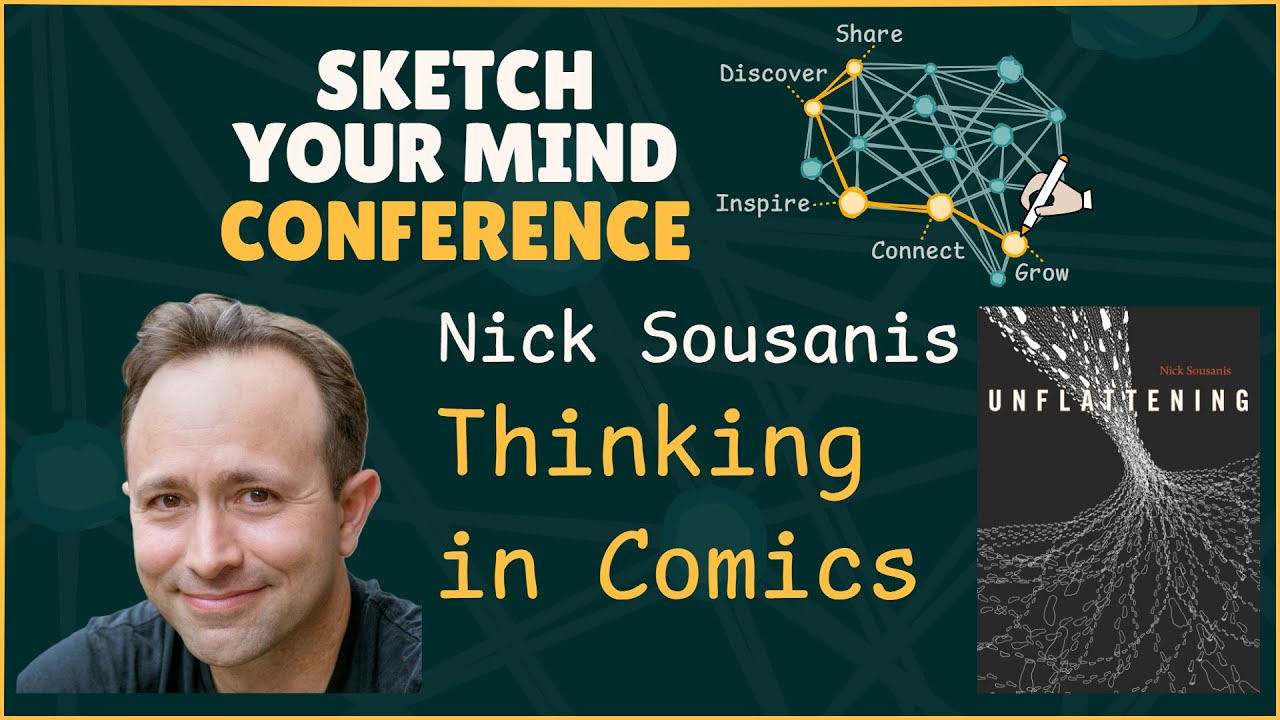 Thinking in Comics with Nick Sousanis  - Sketch Your Mind Conference, 2025