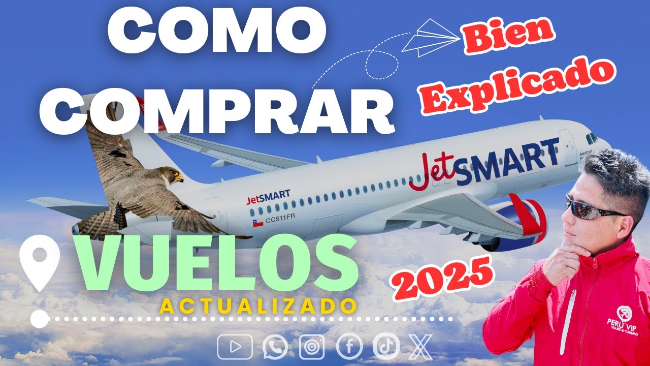 Jetsmart Perú Vuelos 2025 - Cómo comprar pasajes Paso a Paso Actualizado | Perú Vip 🇵🇪