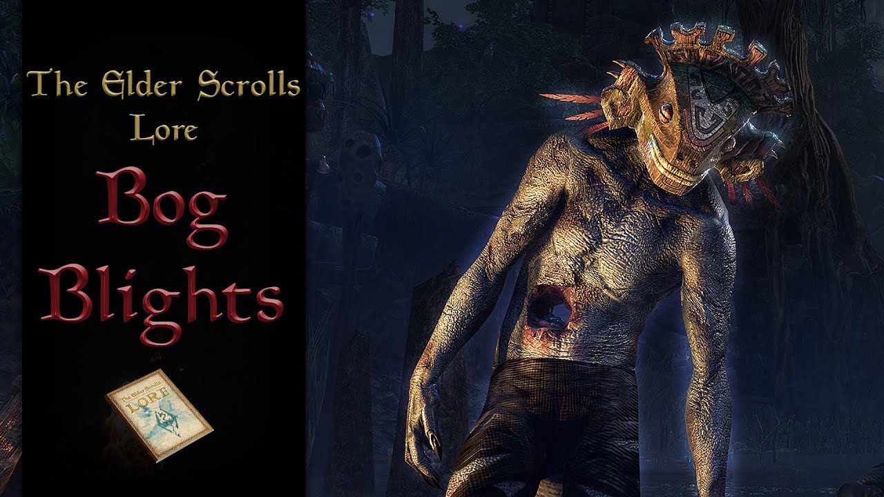 Black Marsh's Creepy Argonian Bog Blights - The Elder Scrolls Lore