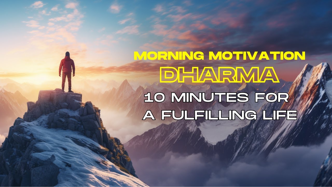 Morning Wake Up Motivation - Dharma & the Duty You Owe to Yourself | English Motivation Podcast