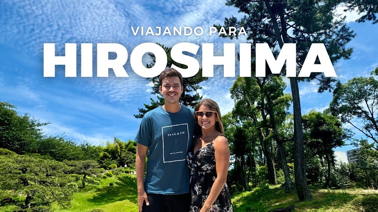 Viagem a HIROSHIMA: o que voc&ecirc; precise saber