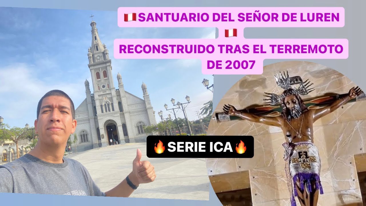 IMPACTANTE🔥Así es el SANTUARIO DEL SEÑOR DE LUREN: su HISTORIA empieza en el siglo XVl