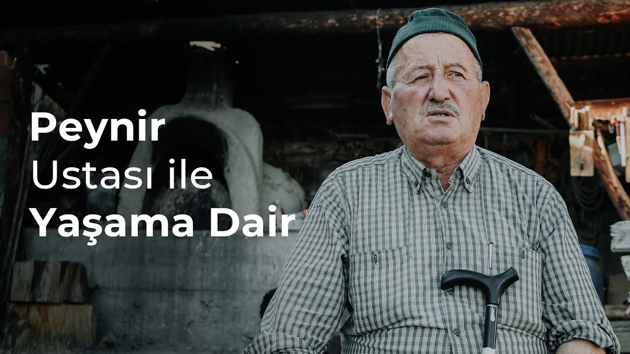 Peynir Ustası İle Yaşama Dair