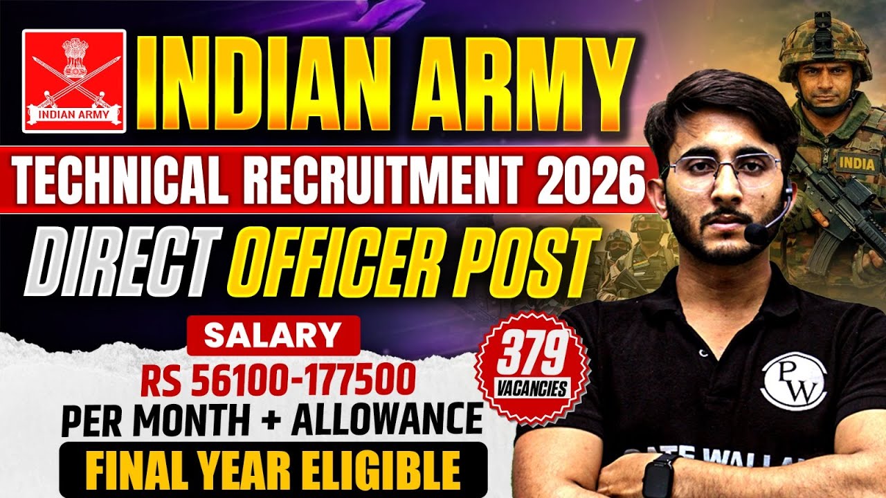 Indian Army Technical Recruitment 2026 | Direct Officer Post | 379 Vacancies | Final Year Eligible