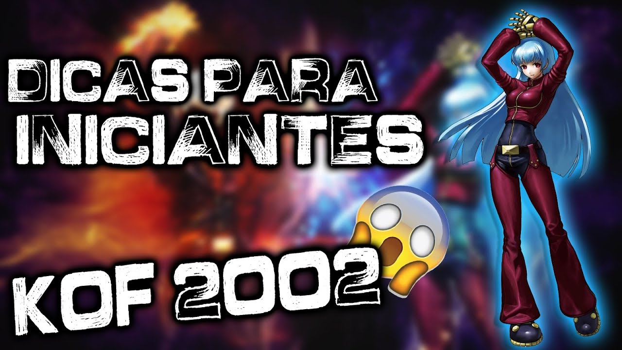 Dicas para iniciantes KOF 2002    #1