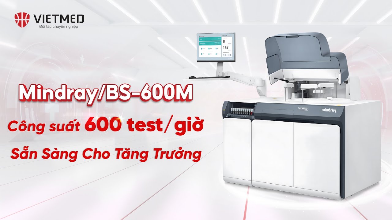 Mindray BS-600M – Công suất 600 test/giờ, sẵn sàng cho tăng trưởng phòng xét nghiệm