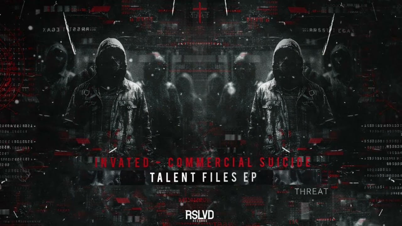 Invated - Commercial Suicide | TALENT FILES EP &dagger; (Official Audio)