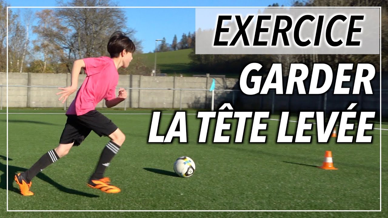 EXERCICE GARDER LA TÊTE LEVÉE