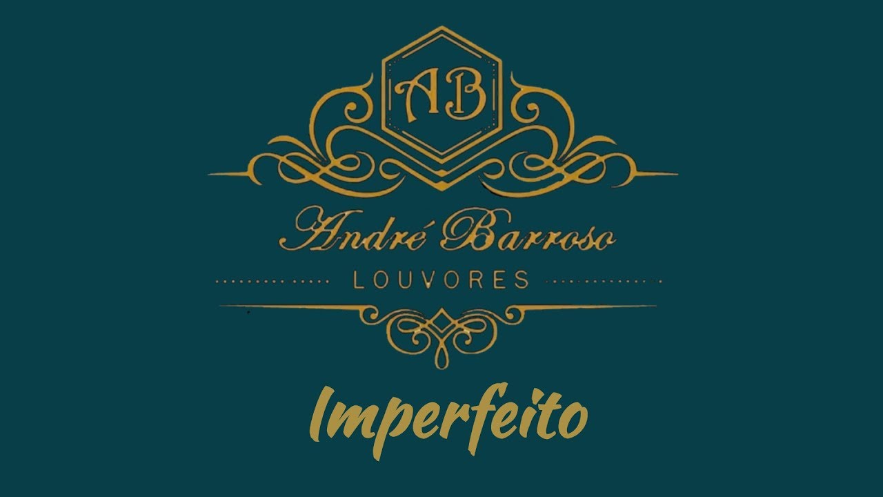 Andr&eacute; Barroso - Imperfeito (Cover_Anderson Freire)
