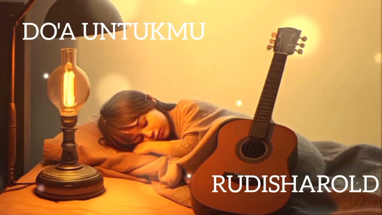 Do'a untukmu-||RudisHarold