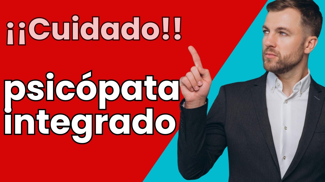 PSICÓPATAS INTEGRADOS: Así ACTÚAN y cómo DEFENDERTE | Psicología clara