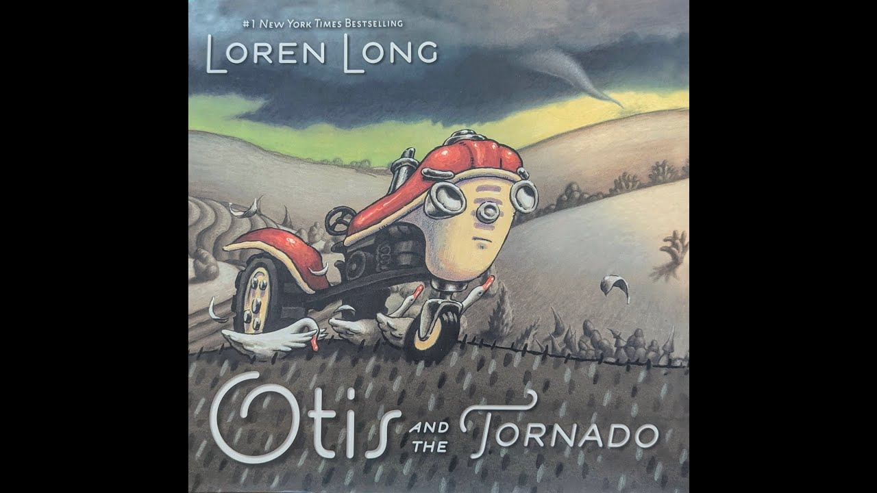Otis and the Tornado Read Aloud