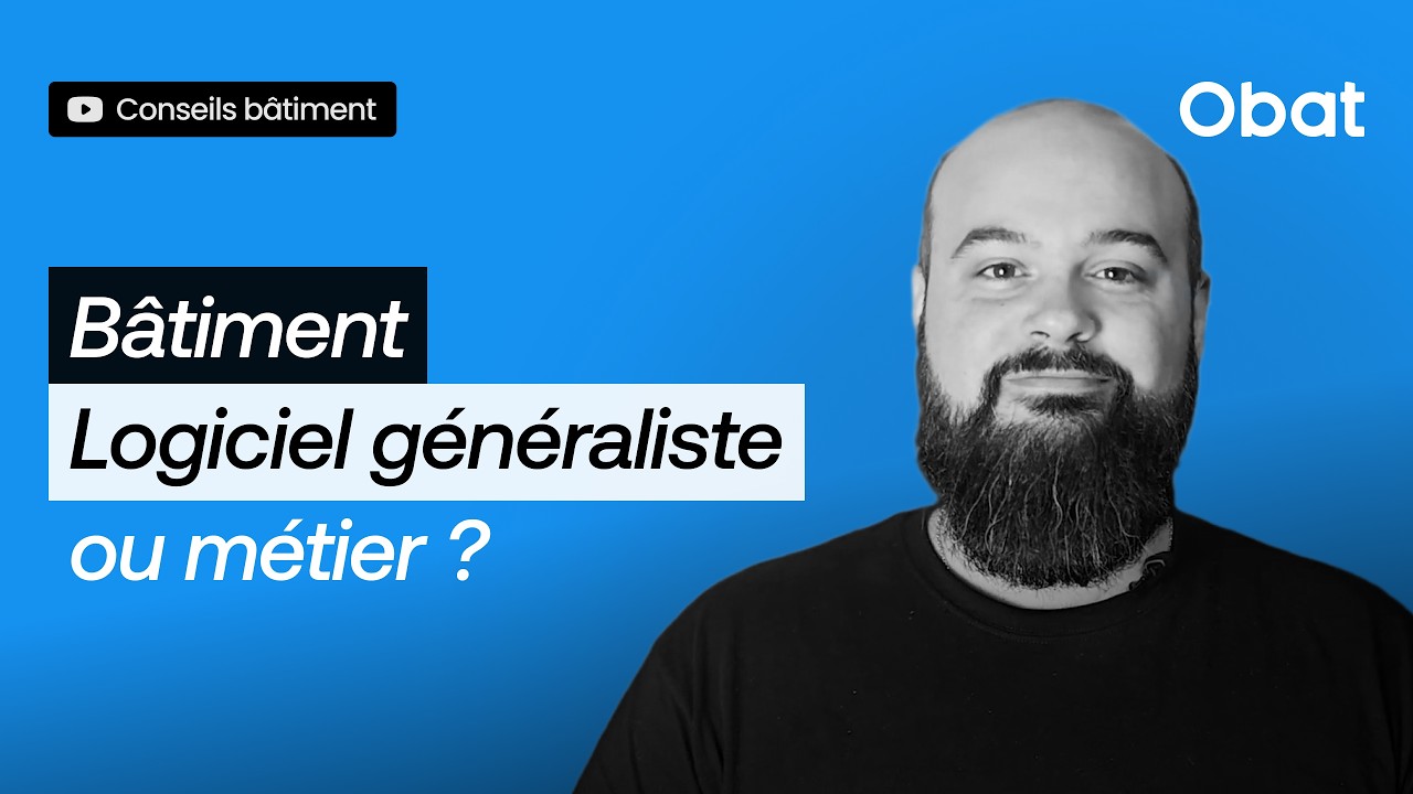 #b&acirc;timent I Logiciel m&eacute;tier ou logiciel g&eacute;n&eacute;raliste ? Comment choisir ?