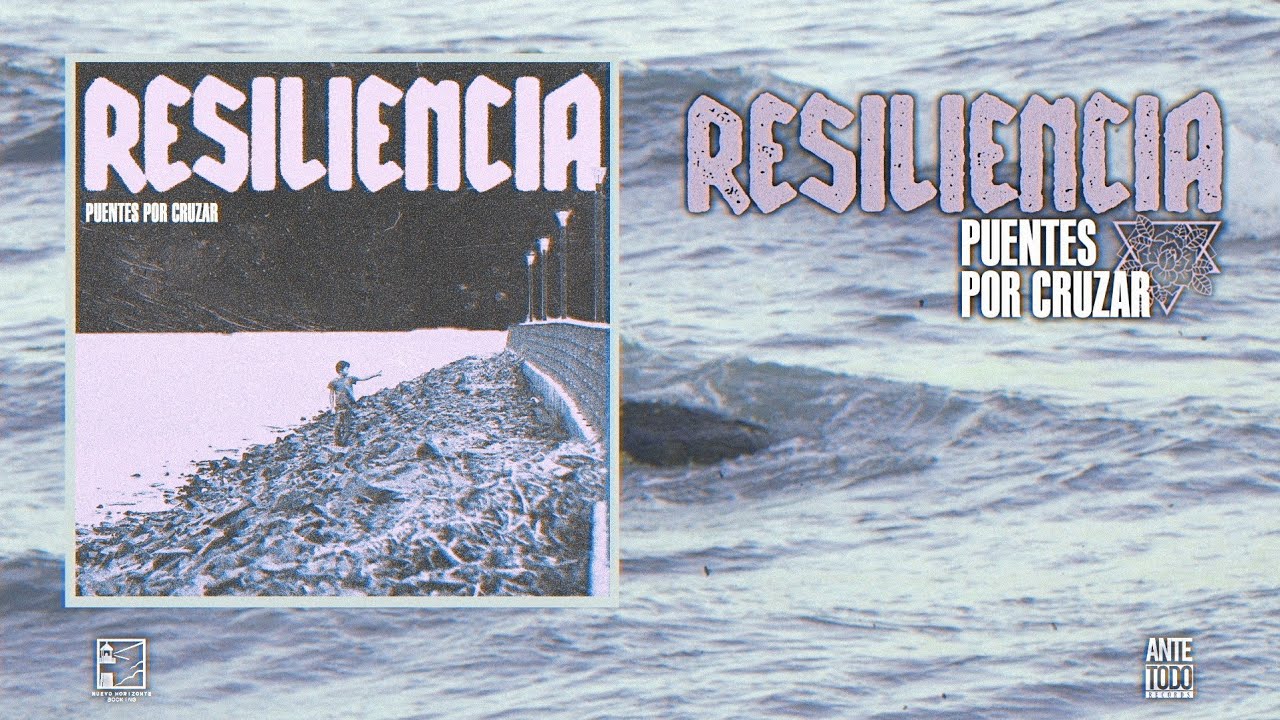 Resiliencia - Puentes por cruzar (Full album)