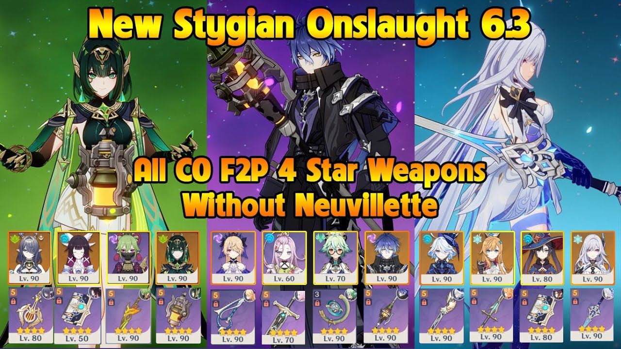 New Stygian Onslaught 6.3 Fearless All C0 F2P 4 Star Weapons Without Neuvillette