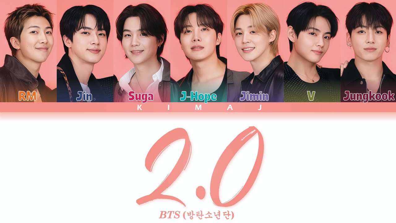 [BTS] '2.0' Color Coded Lyrics Han/Rom/Eng