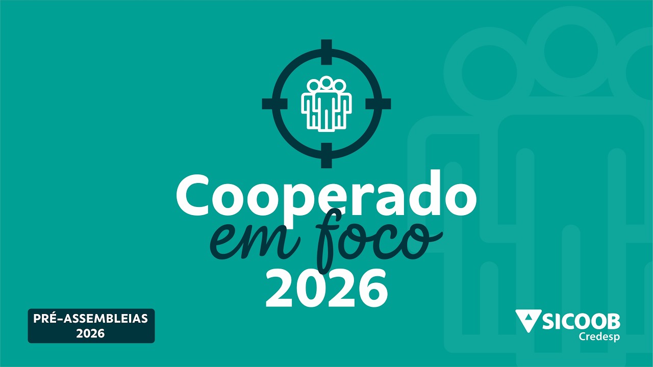 Cooperado em Foco - PAs 06, 01 e Digital