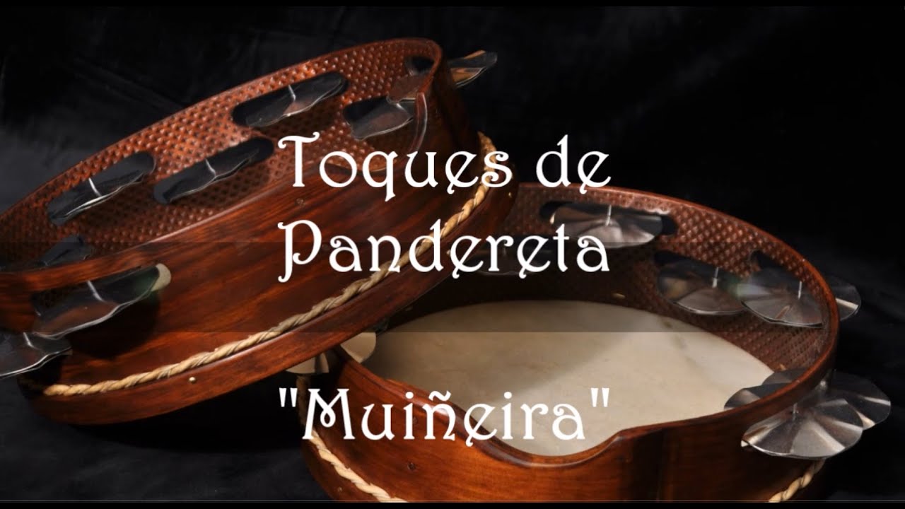 Muiñeira / Muñeira - Diferentes Toques