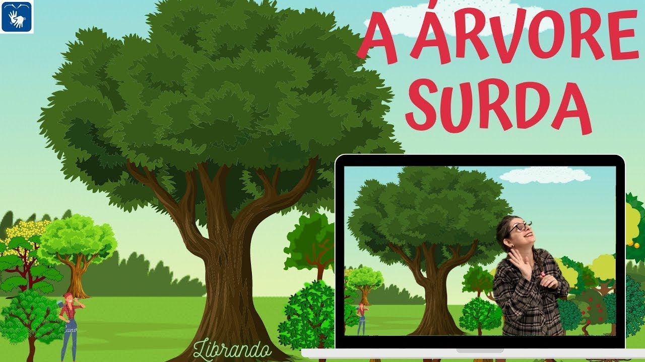 A árvore Surda -  -  Literatura Surda (Libras)