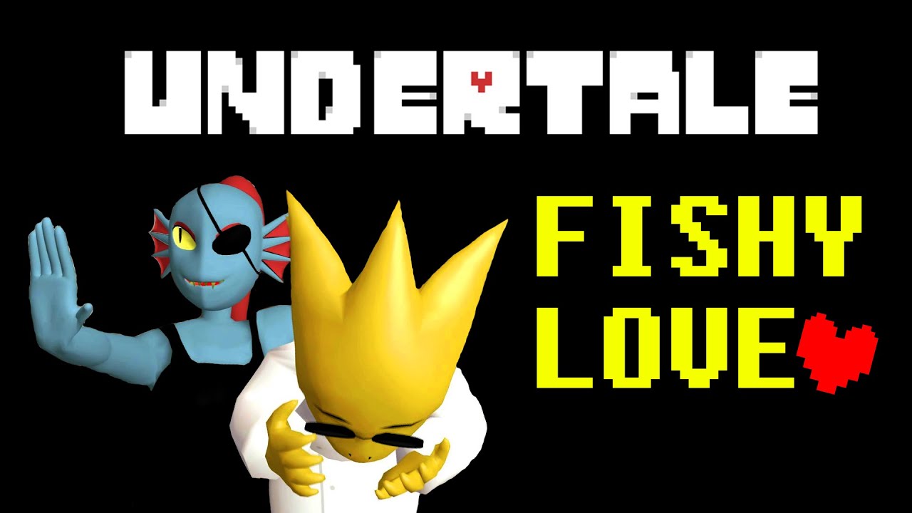 Fishy Love SFM (Undertale music video)