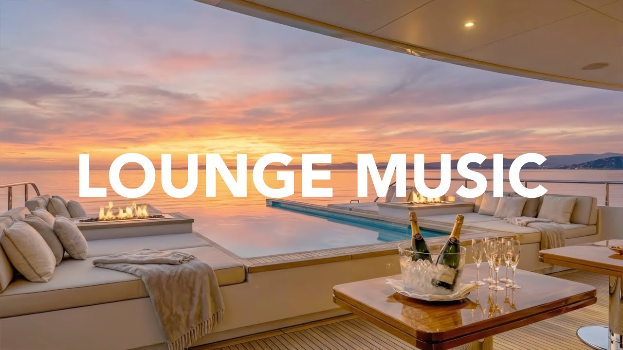 🔹Yacht Sunset | Premium Sea Chillout Lounge Music | 4K