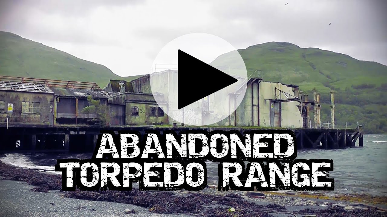Abandoned Torpedo Testing Station Arrochar HD - Urbex Derelict Explore Abandoned Scotland