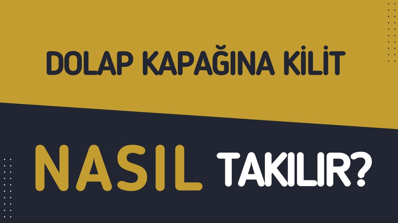 Dolap Kapağına Kilit Nasıl Takılır?
