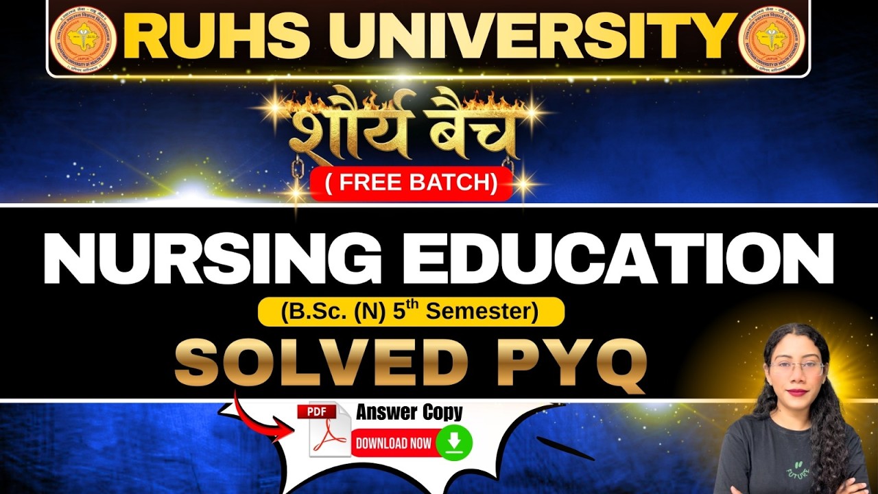 RUHS Nursing Education Solved PYQ | B.Sc Nursing 5th Sem Previous Year Questions | Shaurya Batch 🔥