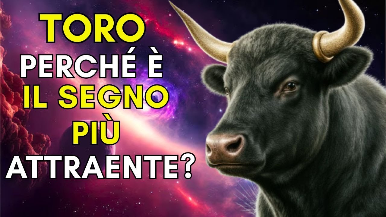 SCOPRI PERCHÉ IL SEGNO DEL TORO È IL SEGNO PIÙ ATTRAENTE DELLO ZODIACO!