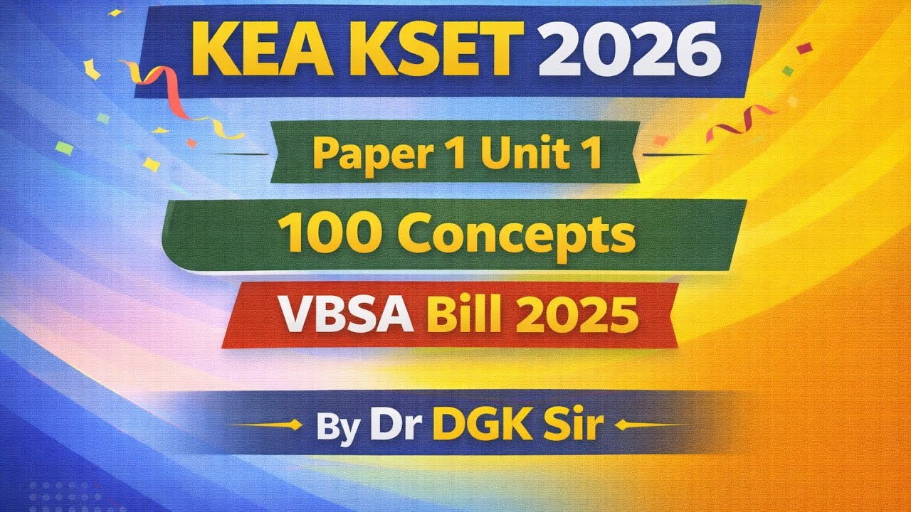 KSET 2026:  Paper 1. VBSA Bill 2025:  Dr DGK Sir