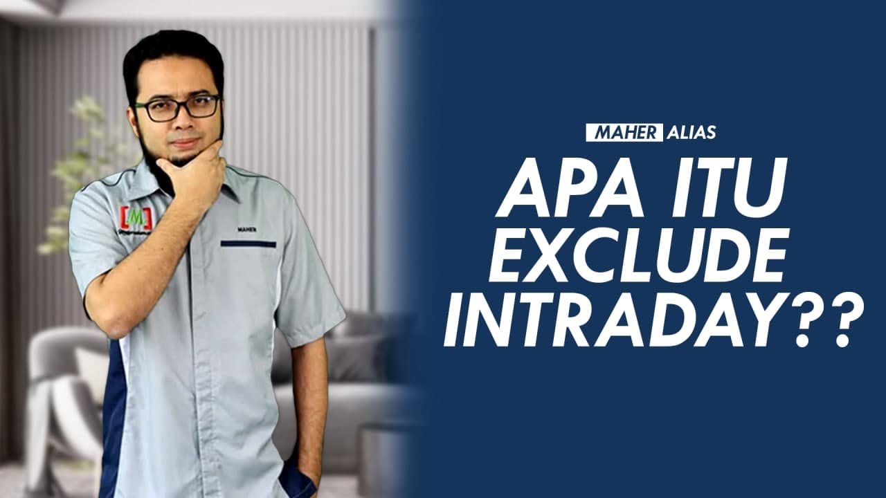 [SAHAM] Apa itu Exclude Intraday? | Rugi ke? | Maher Alias | Mahersaham