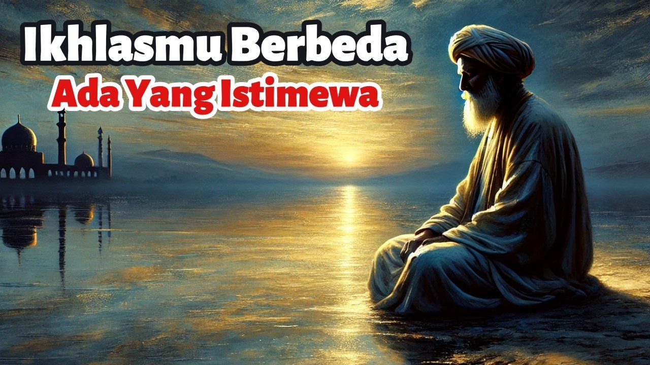Ikhlasmu Sudah Berbeda Ada Sesuatu yang Istimewa