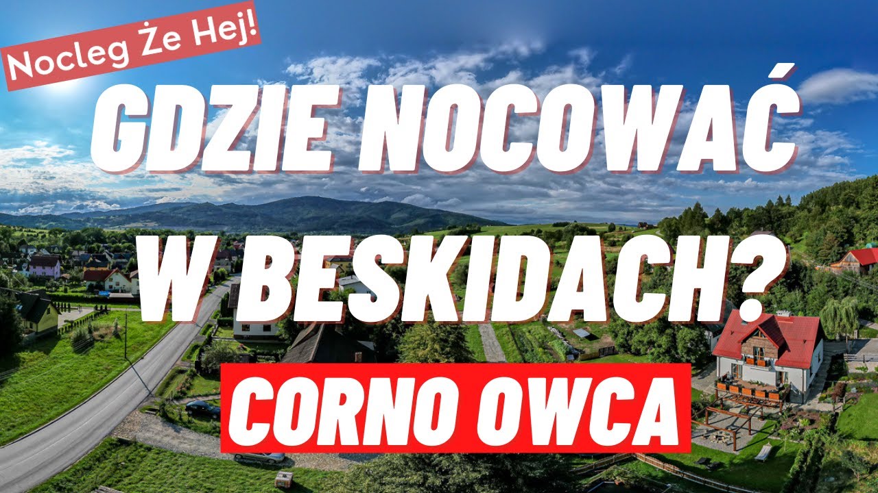 Nocleg Że Hej! Corno Owca Beskid Żywiecki | Gdzie nocować Beskidy